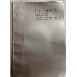 Ligatures et sutures chirurgicales