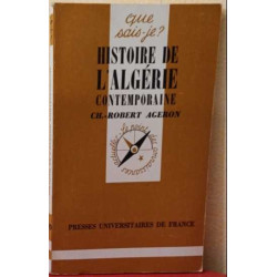 Histoire de l'Algérie contemporaine: 1830-1982